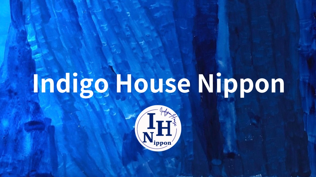 Indigo House Nippon